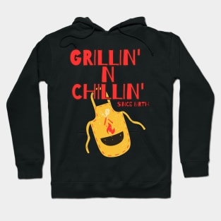 Grillin' n Chillin' | Grilling Dad Hoodie